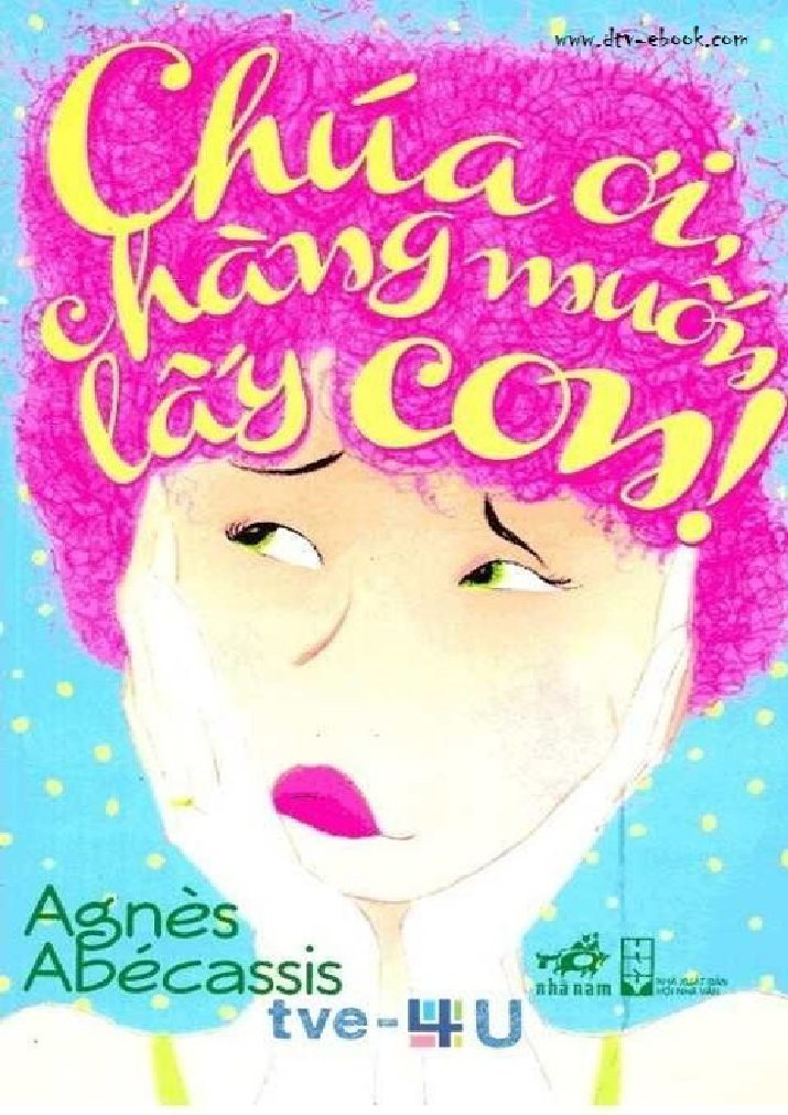 Chúa ơi, chàng muốn lấy con!