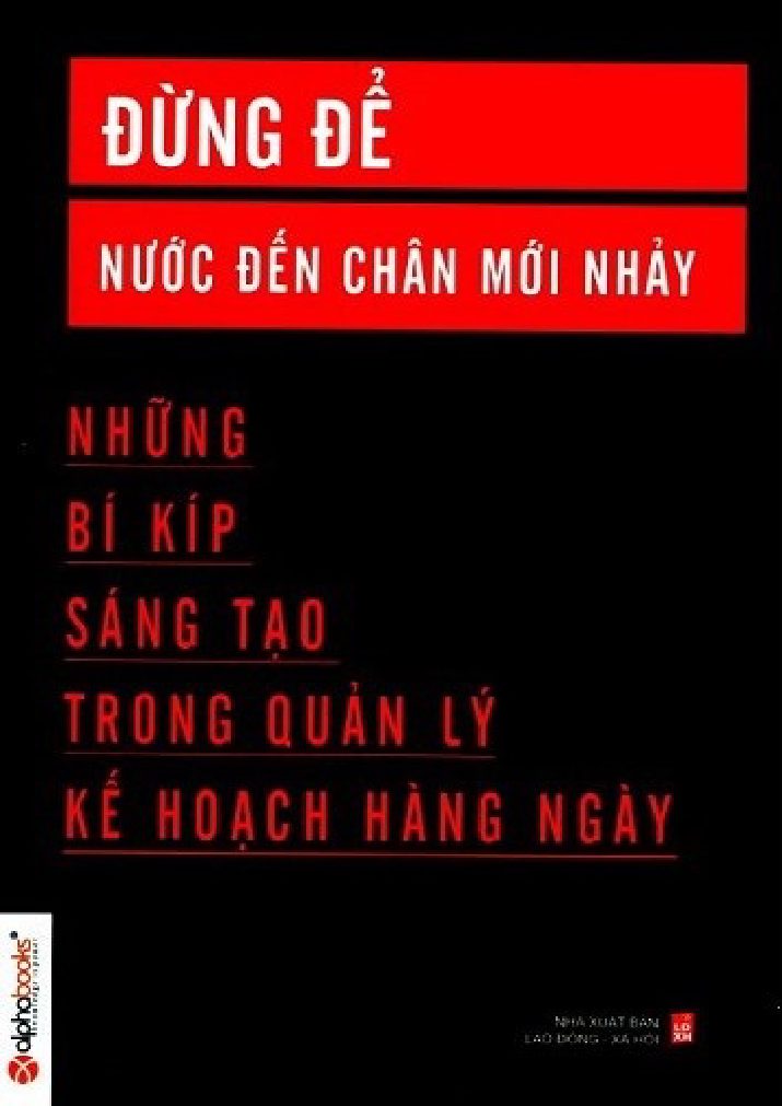 Đừng để nước đến chân mới nhảy