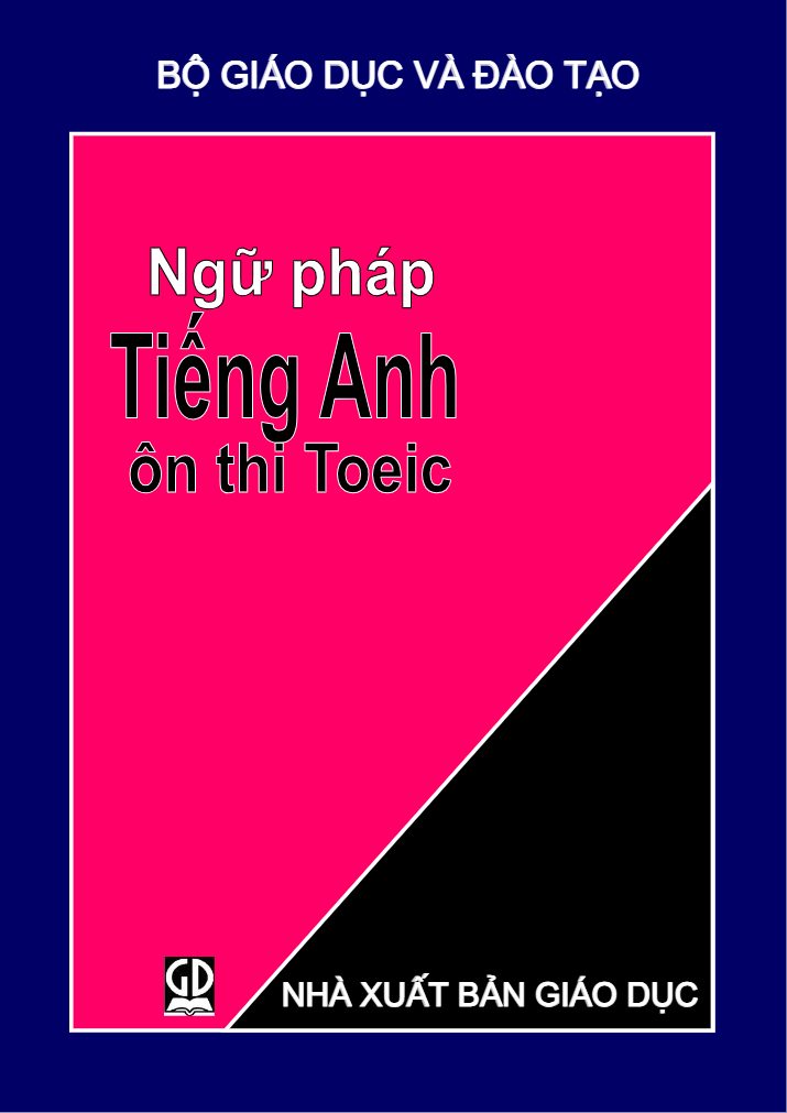 Ngữ pháp Tiếng Anh- ôn thi Toeic