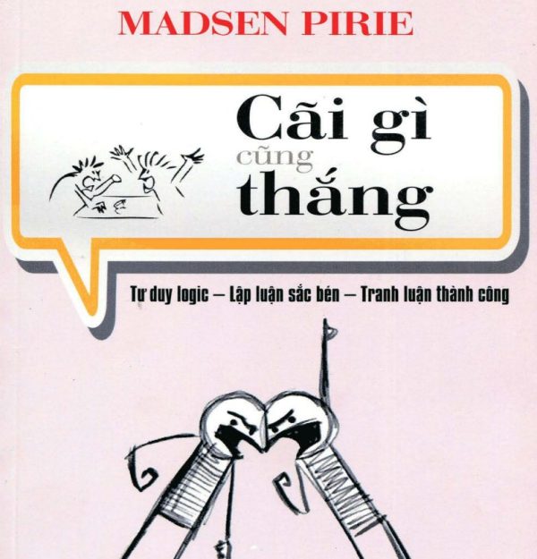 Cãi gì cũng thắng