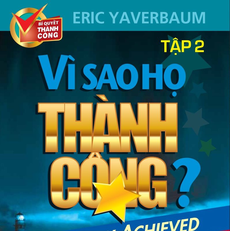 Vì sao họ thành công